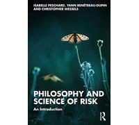 Philosophy and Science of Risk: An Introduction