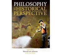 Philosophy and the Historical Perspective: 214 (Proceedings of the British Academy)