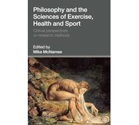 Philosophy and the Sciences of Exercise, Health and Sport: Critical Perspectives on Research Methods
