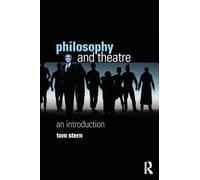 Philosophy and Theatre: An Introduction