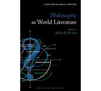 Philosophy as World Literature (Literatures as World Literature)