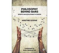 Philosophy Behind Bars: Growth and Development in Prison