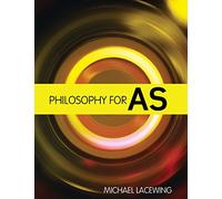 Philosophy for AS: 2008 AQA Syllabus