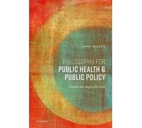 Philosophy for Public Health and Public Policy: Beyond the Neglectful State