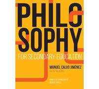 PHILOSOPHY for Secondary Education: 1º BACHILLERATO BILINGÜE INGLÉS