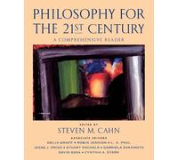 Philosophy for the 21st Century: A Comprehensive Reader