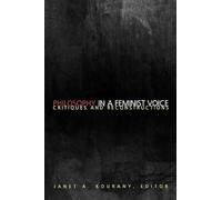 Philosophy in a Feminist Voice: Critiques and Reconstructions