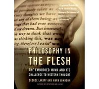 Philosophy in the Flesh by George Lakoff, Mark Johnson