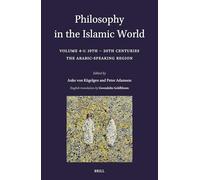 Philosophy in the Islamic World: Volume 4/1: 19th-20th Centuries: The Arabic-Speaking Region: 115