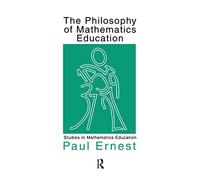 Philosophy Mathematics Educ (Studies in Mathematics Education)