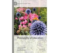 Philosophy of Education (Palgrave Philosophy Today)