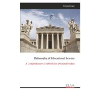 Philosophy of Educational Science: A Comprehensive Textbook for Doctoral Studies