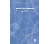Philosophy of Emotion: A Contemporary Introduction (Routledge Contemporary Introductions to Philosophy)
