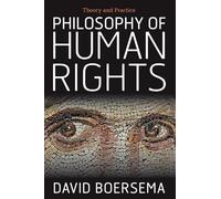 Philosophy of Human Rights: Theory and Practice