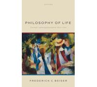 Philosophy of Life: German Lebensphilosophie 1870-1920
