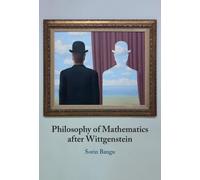 Philosophy of Mathematics after Wittgenstein