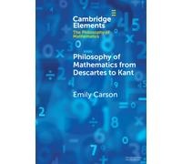 Philosophy of Mathematics from Descartes to Kant