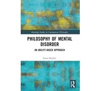 Philosophy of Mental Disorder : An Ability-Based Approach