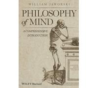 Philosophy of Mind: A Comprehensive Introduction