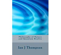 Philosophy of Nature and Quantum Reality