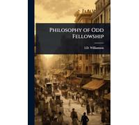 Philosophy of Odd Fellowship