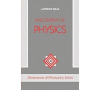 Philosophy of Physics by Sklar, Lawrence (Professor of Philosophy and Nelson Fel