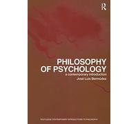 Philosophy of Psychology – A Contemporary Introduction