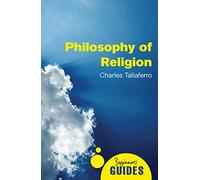Philosophy of Religion: A Beginner's Guide