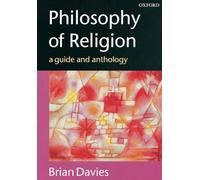 Philosophy of Religion : A Guide and Anthology
