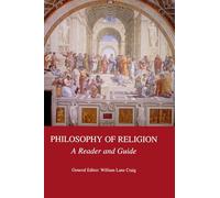 Philosophy of Religion: A Reader and Guide