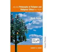 Philosophy of Religion and Religious Ethics AS/AA2 for OCR Study Guide