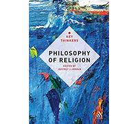 Philosophy of Religion: The Key Thinkers
