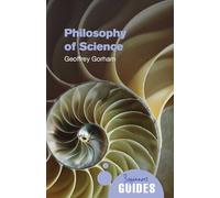 Philosophy of Science: A Beginner's Guide (Beginner's Guides)