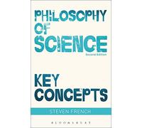 Philosophy of Science: Key Concepts