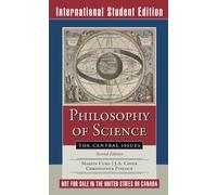 Philosophy of Science: The Central Issues (2nd Edition) by Cover, J. A., Curd, Martin, Pincock, Christopher (2012) Paperback