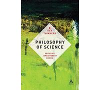 Philosophy of Science: The Key Thinkers