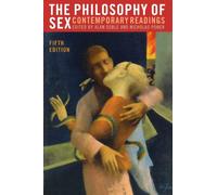 Philosophy of Sex: Contemporary Readings, 5th Edition