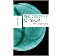 Philosophy of Sport : Key Questions