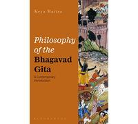 Philosophy of the Bhagavad Gita: A Contemporary Introduction