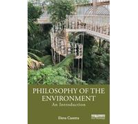 Philosophy of the Environment : An Introduction