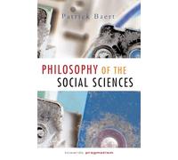 Philosophy of the Social Sciences: Towards Pragmatism