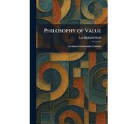 Philosophy of Value: An Essay in Constructive Criticism