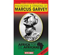 Philosophy & Opinions of Marcus Garvey: Africa for the Africans (1-2)