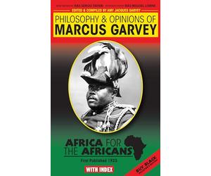Philosophy & Opinions of Marcus Garvey: Africa for the Africans (1-2)