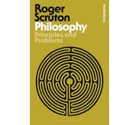 Philosophy: Principles and Problems (Bloomsbury Revelations)