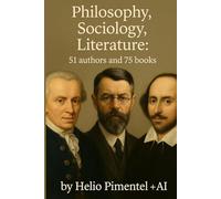 Philosophy, Sociology, Literature: 51 authors and 75 books