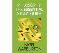 Philosophy: The Essential Study Guide