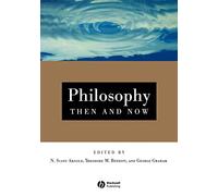 Philosophy Then and Now: An Introductory Text with Readings