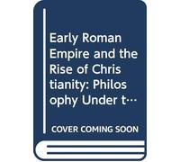 Philosophy Under the Early Empire (Unit 4-5) (Course A291)