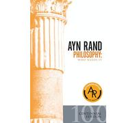 Philosophy: Who Needs IT? (Ayn Rand Library)